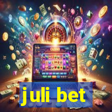 juli bet